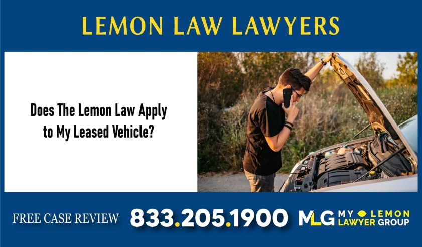 Does The Lemon Law Apply to My Leased Vehicle lawyer attorney defect