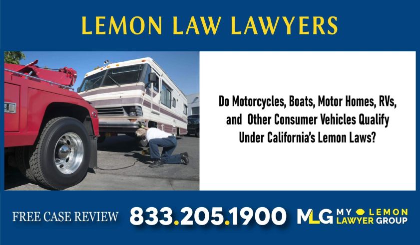 Do Motorcycles Boats Motor Homes RVs and Other Consumer Vehicles Qualify Under Californias Lemon Laws lawyer defect