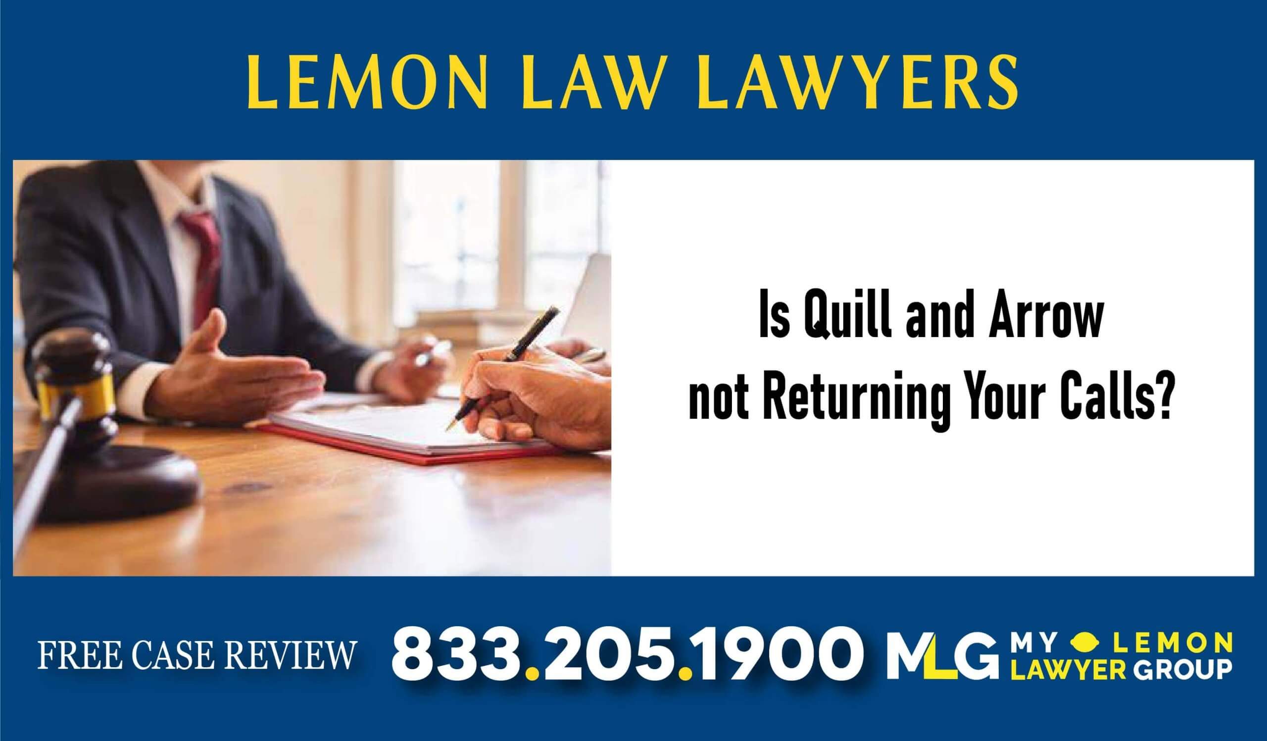 Is-Quill-and-Arrow-not-Returning-Your-Calls--Contact-Us-for-a-Free-Second-Opinion-of-Your-Lemon-Law-Case