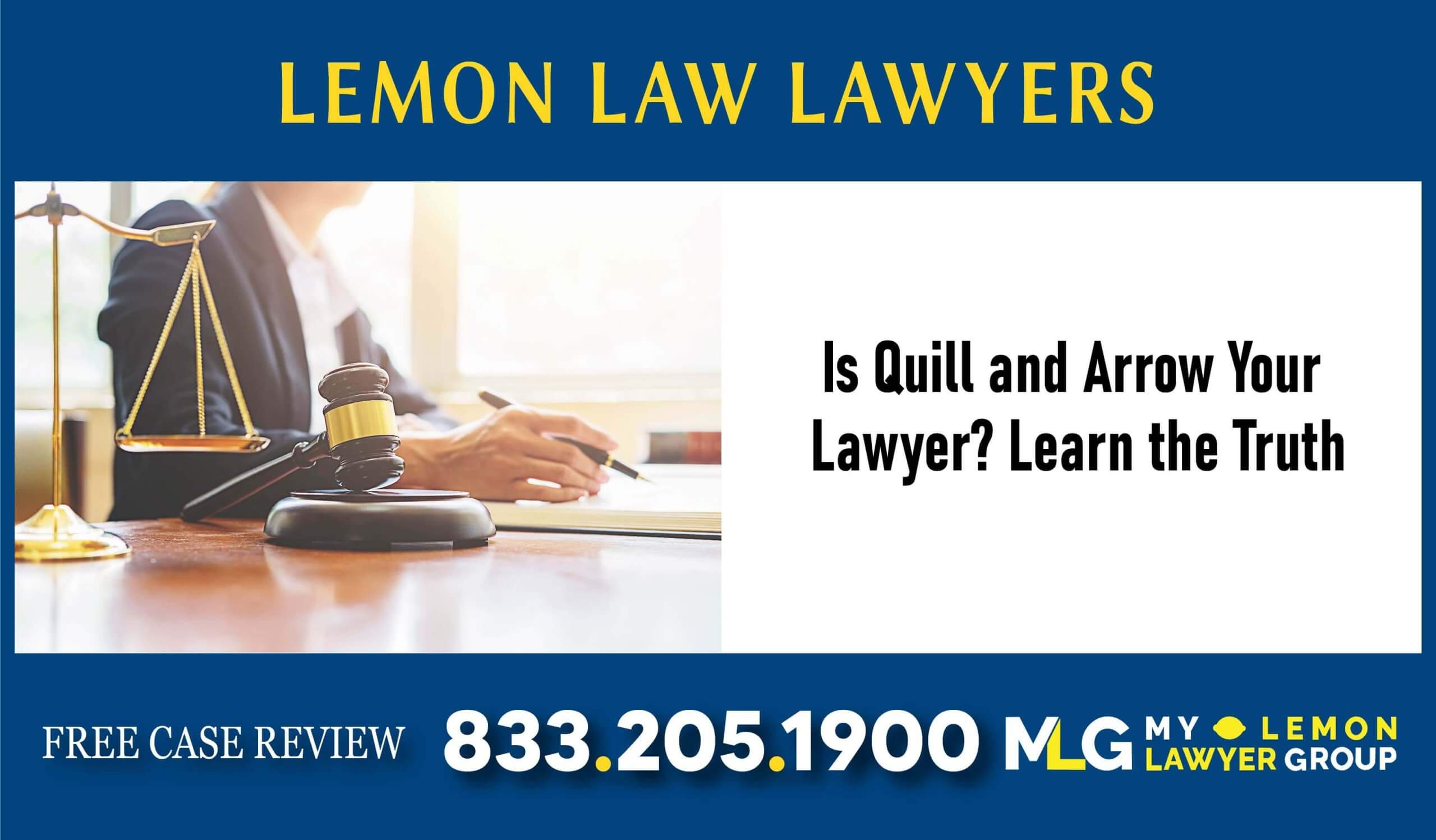 Is quill and arrow your lawyer attorney learn the truth