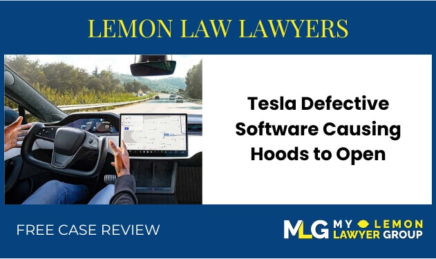 Tesla Defective Software Causing Hoods to Open sue liable incident lawyer attorney
